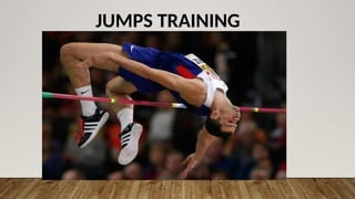 JUMPS TRAINING
 