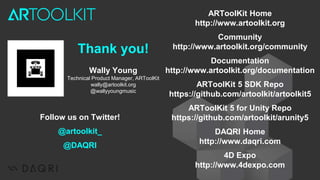 Wally Young (DAQRI) The Path to ARToolKit 6