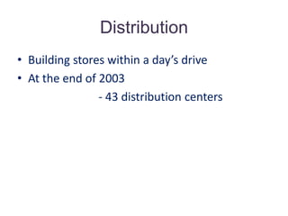 Backward integration – Saved 2-3% on goods
