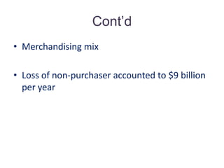 Inventory turnsInventory turns - 3.2 in 1973 t 4.4 by 193                                 - 7.6 by 2003Scan N Pay model