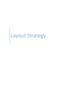 Layout Strategy
 