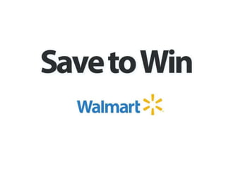 WalMart Save to Win Social Campaign