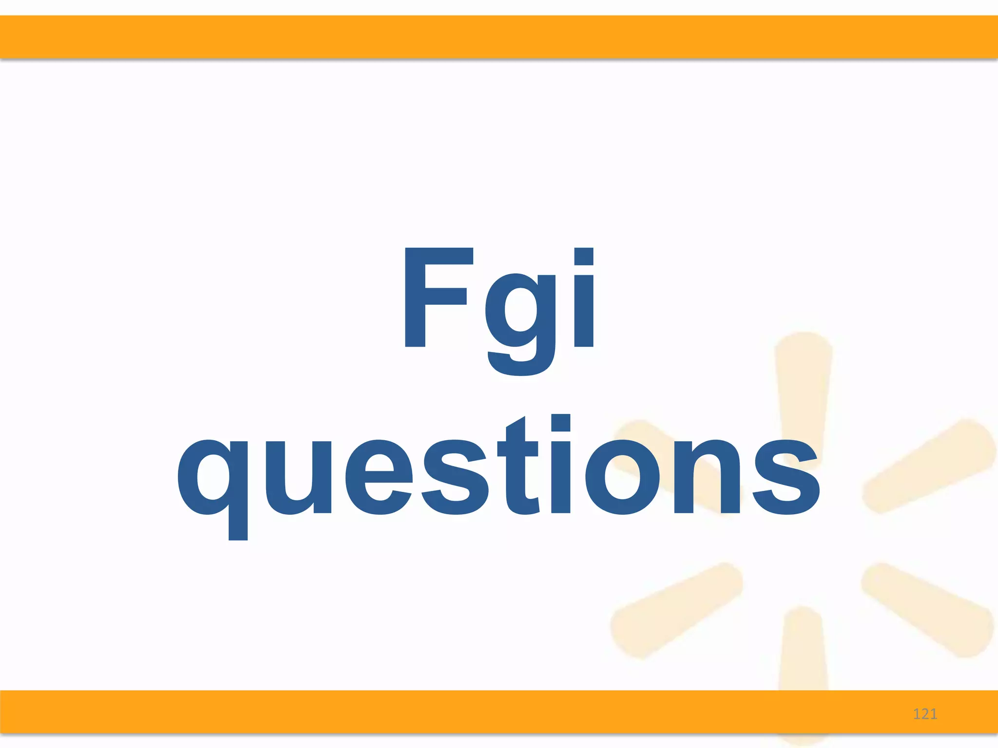Fgi
questions
            121
 