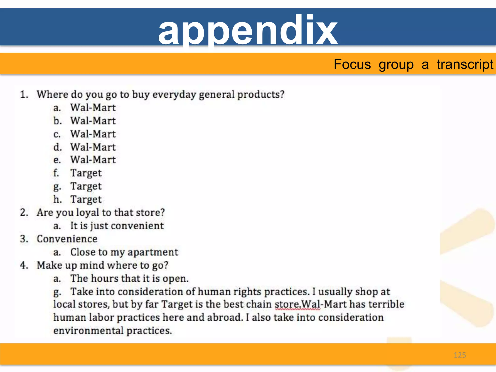 appendix
       Focus group a transcript




                         125
 