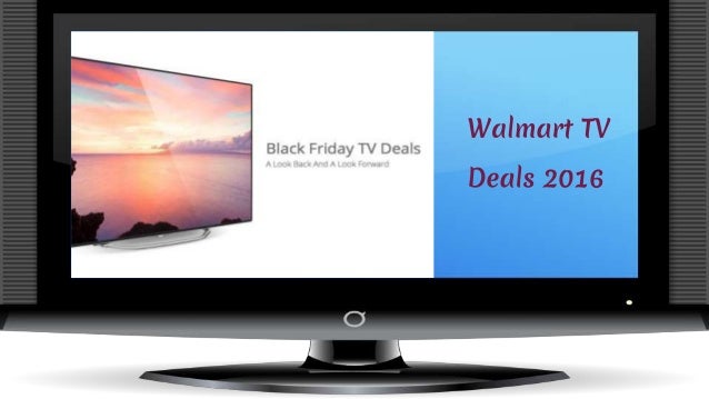 Walmart Black Friday TV Deals 2016 Is To Revealed Soon