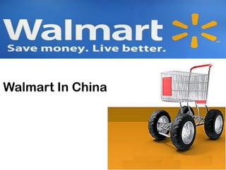 Walmart In China
 