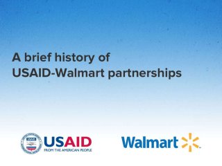 A brief history of USAID-Walmart partnerships