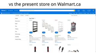 vs the present store on Walmart.ca
 