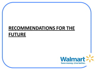 RECOMMENDATIONS FOR THE
FUTURE
 