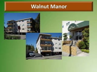 Walnut Manor
 