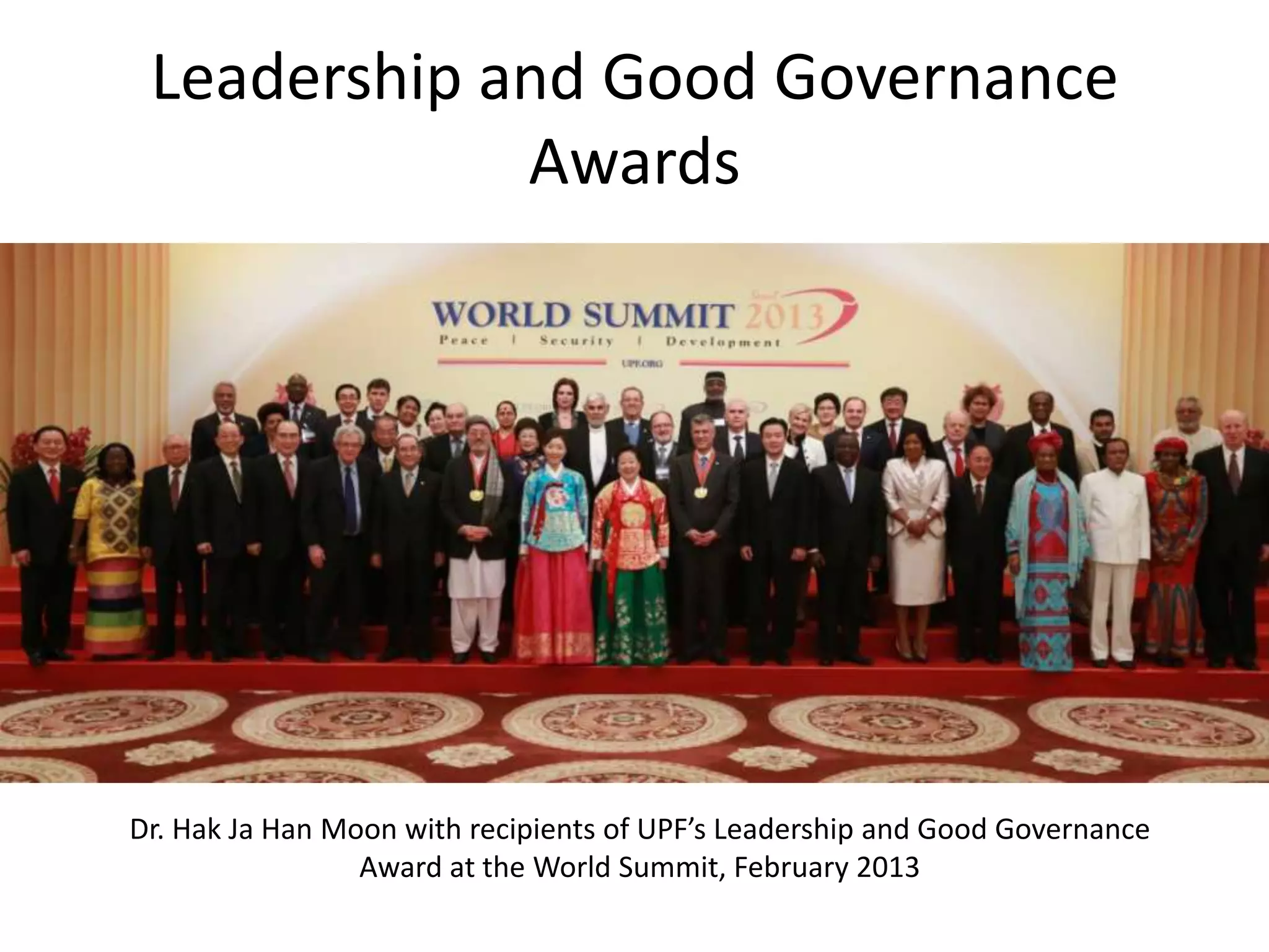 Eight hundred people from 91 nations attended the summit’s plenary sessions.
World Summit
 