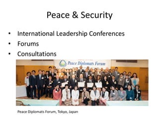 • Meetings at UN Headquarters: New York and Vienna
• Supporting UN Initiatives
• Partnerships
Nigeria: Remembering Holocaust and Genocide Victims
UN RELATIONS
 