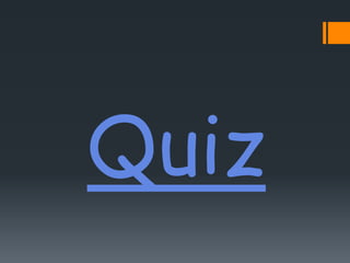 Quiz
 