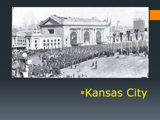 Kansas City
 