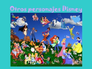 Otros personajes Disney
 
