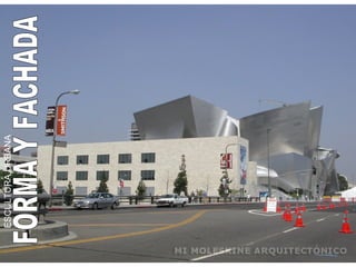 FORMA Y FACHADA ESCULTURA URBANA 
