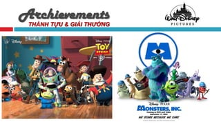 Archievements
 THÀNH TỰU & GIẢI THƯỞNG
 