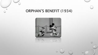 ORPHAN’S BENEFIT (1934)
 
