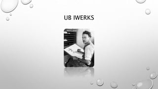 UB IWERKS
 