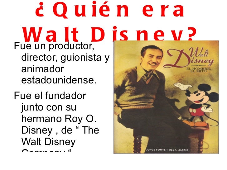 Quien Es Walt Disney