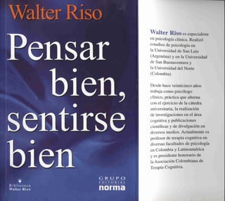 Walter-Riso.pdf Pensar bien, sentirse bien