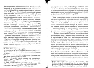 9
anos 1960, infe!izmente contribuiu para essaconfusao, afirrnando, contra todas
as evidencias, que "na realidade, sem saber, Benjamin tinha muito mais em co­
mum [com Heidegger] do que com as sutilezas dialeticas de seus amigos mar­
xistas'". Ora, Benjamin nao deixou duvidas sobre os sentirnentos de hostilidade
ao autor de Sere tempo', muito antes que e!emanifesrasse sua adesao ao III Reich.
Em uma carta a Scholem, em 20 de janeiro de 1930, trata do "ernbate de
nossas duas maneiras, muito diferenres, de encarar a historia" e, pouco depois,
em 25 de abril, fala a seu amigo de urn projeto de leitura crftica, com Brecht,
visando "demolir Heidegger". Em Das Passagen-Werk [Livro das passagens],
e!e menciona urn dos principais pontes de sua critica: "E em vao que Heidegger
tenta salvar a historia para a fenomenologia, de forma abstrata, grac;:as a
'historicidade' (Geschichtlichkeit)". Quando, em 1938, a Internationale Literatur,
uma publicacao stalinista editada em Moscou, apresenta-o, em reacao a uma
passagem do seu artigo sobre as Afinidades eletiuas" de Goethe (1922), como
"partidario de Heidegger", e!e nao consegue deixar de comentar, em uma carta
a Grete! Adorno (20 de julho de 1938): "Grande ea rniseria dessa literatura."!?
Certarnente e possivel comparar as concepcoes do tempo historico nos dois
autores, para delimitar as proximidades: 0 terna da escatologia, a concepcao
heideggeriana da "temporalidade autentica", a abertura do passado. Se consi­
derarmos, como Lucien Goldmann, que Historia e consciencia de classe "", de
Lukacs, foi uma das fontes ocultas de Ser e tempo", poderiamos supor que
Benjamin e Heidegger inspirararn-se na mesma obra. No entanro, em uma
H. ARENDT, "Walter Benjamin", op. cit., p. 300.
M. HElDEGGER, Sein und Zeit (1927) (Tiibingen, Max Niemeyer, 2001) led. bras.:
Sere tempo, Rio de Janeiro, Vozes, 2001]. Todas as notas assinaladas com *sao notas
da traducao.
.. J. W GOETHE, Die Wahlverwandtschaften (Zurique, Diogenes, 1996) [ed. bras.: Afini­
dadeseletivas, Sao Paulo, Nova Alexandria, 2003].
10 W BENJAMIN, Correspondance (trad. Guy Petitdemange, Paris, Aubier-Montaigne,
1979), I, p. 28, 35 e II, p. 258 led. bras.: Correspondencia, Sao Paulo, Perspectiva,
1993] e GSv, 1, p. 577.
... G. LucKAcs, Geschichte und KlassenbewujJtsein (1923) (Berlirn, Luchterhand, 1968)
led. bras.: Historia e conscimcin de classe, Sao Paulo, Martins Fontes, 2003].
II L. GOLDMANN, Lukdcs et Heidegger (Paris, Denoel/Gonthier, 1973).
serie de quest6es comuns, os dois pensadores divergem radicalmente. Parece­
me evidente que Benjamin nao foi "partidario" de Heidegger, nao so porque
de 0 nega categoricamente, mas pe!a boa razao de que sua concepcao crftica da
temporalidade ja estava, no essencial, deflnida no curso dos anos 1915-1925,
ou seja, muito antes da publicacao de Ser e tempo (1927).
As teses "Sobre 0 conceito de historia' (1940) de Walter Benjamin consti­
tuern urn dos textos filosoficos e politicos mais importanres do seculo xx. No
pensamento revolucionario talvez seja 0 documento mais significativo desde
as "Teses sobre Feuerbach" de Marx. Texto enigrnatico, alusivo, ate mesmo
sibilino, seu hermetismo econste!ado de imagens, de alegorias, de ilurnina­
coes, semeado de estranhos paradoxos, atravessado por fulgurantes intuicoes,
Para conseguir interpretar esse documento, parece-me indispensavel situa­
10 na continuidade da obra benjaminiana. Tenternos delimitar, no movimento
de seu pensamento, os mornentos que preparam ou anunciam 0 texto de 1940.
A filosofia da historia de Benjamin se apoia em tres fontes muito diferen­
res: 0 Romantismo alernao, 0 messianismo judaico, 0 marxismo. Nao se trata
de uma cornbinacao ou "sinrese" ecletica dessas tres perspectivas (aparente­
mente) incornpatfveis, mas da invencao, a partir destas, de uma nova concep­
c;:ao, profundamente original. Nao podemos explicar seu itinerario por uma ou
outra "influencia": as distintas correntes de pensamento, os diversos autores
que cita, os escritos de seus amigos sao materiais com que ele constroi urn
edificio proprio, elementos com os quais vai realizar uma operacao de fusao
alqufrnica, para fabricar com eles 0 ouro dos filosofos.
A expressao "filosofia da historia' corre 0 risco de nos induzir ao erro. Nao
ha, em Benjamin, urn sistema filosofico: toda a sua reflexao toma a forma do
ensaio ou do fragmento - quando nao da citacao pura e simples, em que as
passagens tiradas de seu contexto sao colocadas a service de seu proprio itine­
rario. Toda tentativa de sistematizacao desse "pensarnenro poetico" (Hannah
K. MARX e F. ENGELS, "Thesen iiber Feuerbach" em Marx-Engels-Jahrbuch 2003.
Die deutsche Ideologie (Berlim, Akademie-Verlag, 2004) led. bras.: A ideologia ale­
rna, Sao Paulo, Hucitec, 1993, trad. Jose Carlos Bruni e Marco Aurelio Nogueira.
Traducao parcial. A traducao completa sed. publicada pela Boitempo em 2005].
,iAi
"
 