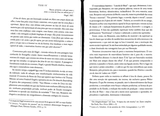 TESE IV
"Buscai, primeiro, 0 dequecomer e
uestir. e0 reino deDeus vos advirdporsi. "
Hegel, 1807.
A luta de classes, que um historiadorescolado em Marx tem semprediante dos
olbos, euma lutapelascoisas brutase materiais, semasquais ndo hd coisasfinas e
espirituais. Apesar disso, estas ultimas estdo presentes na luta de classes de outra
maneira que ada representaca» de uma presaque toeaao vencedor. Elasestdo vivas
nessa luta comoconfianra, como coragem, como humor, comoastucia, como tena­
cidade, e elasretroagem ao[undo longlnquodo tempo. Elaspordo incessantemente
em questdo cada vitoria que couberaosdominantes. Comoflo res que uoltam suas
coralaspara 0 sol, assim 0 que/oi aspira, por um secreta beliotropismo, a uoltar-se
para 0 solque estda selevantar no ceuda historia. Essa mudanca, a mais imper­
ceptivelde todas, 0 materialista historico tem que saberdiscernir. 34
Comecemos pelo texto de Hegel - inversao ironica de uma passagem bern
conhecida do Evangelho cristae: ilustra maravilhosamente 0 metodo benja­
miniano de citacao, que consiste em retirar do autor seu texto como urn ladrao
que age nas estradas e se apropria das joias de urn rico viajante. A passagem e
literalmente tirada de seu contexto, Hegel, 0 grande filosofo idealista, testernu­
nha aqui 0 materialismo mais elememar...
Ao mesmo tempo, a epigrafe liga a tese IV as duas anteriores, ou seja, ao terna
da redencao: nada de salvacao sem transformac;:6es revolucionarias da vida
material. 0 conceito de Reino de Deus que aparece aqui lembra 0 de Thomas
Munzer, tal como Friedrich Engels 0 apresenta em seu Der deutscbe Bauernkrieg
[A guerra dos camponeses] (1850): "Para Munzer, 0 reino de Deus era sirn­
plesmente uma sociedade em que nao haveria rnais nenhuma diferenc;:a de clas­
ses, nenhuma propriedade privada, nenhum poder de Estado estrangeiro
autonomo se opondo aos membros da sociedade."35 Sem isso, Benjamin nao
chegaria a secularizar tao integralmenre a dimensao teologica do conceito.
34 A ciracao de Hegel enconrra-se em uma carta de 30 de agosro de 1807 ao major Knebel.
35 F. ENGELS, "La guerre des paysans" em La revolution democratique bourgeoise en
Allemagne (Paris, Editions Sociales, 1951), p. 53.
58
o marerialismo hist6rico - "a escola de Marx" - que aqui, obviamente, erein­
terpretado por Benjamin, em suas pr6prias palavras, trata-se de uma versao
hererodoxa, heretica, idiossincratica, lnclassiflcavel. De certa maneira, nesse
caso, Benjamin esta proximo de Brecht: como de, inslste na prioridade das coisas
"brutas e materials". "Em primeiro lugar, a cornida, depois amoral", cantarn
os personagens de A opera dostris uintens':Todavia, ao contrario de seu amigo,
Benjamin atribui uma lmportancia capital as forc;:as espirituais e marais na luta
de classes: a fe - traducao benjaminiana da palavra Zuversicht - a coragem, a
perseveranc;:a. A lista das qualidades espirituais inclui tambern duas que sao
perfeitarnente "brechtianas": 0 humor e sobretudo a astuciados oprimidos.
Existe, entao, em Benjamin, uma dialetica do material e do espiritual na
luta de classes que vai alern do modelo bern mecanicista da infra-estrurura e da
superestrutura: 0 que esra em jogo na lura e material, mas a motivacao dos
atores sociais e espiritual. Se nao Fosse estimulada por algumas qualidades rnorais,
a classe dominada nao conseguiria lutar por sua libertacao,
Tenternos circunscrever mais de perto 0 marxismo benjaminiano. 0 con­
ceito mais importance do materialismo hist6rico nao e, para ele, 0 materia­
lisrno fllosofico abstrato: ea luta de classes. Eela "que urn historiador escolado
em Marx tern sempre diante dos olhos". E ela que permite compreender 0
presente, 0 passado e 0 futuro, assim como sua ligacao secreta. Ela e0 lugar em
que teoria e praxis coincidem - e sabe-se que foi essa coincidencia que arraiu
Benjamin, pela primeira vez, para 0 marxismo, quando leu Historia e conscien­
cia de classe de Lukacs em 192436
•
Embora quase todos os rnarxistas se reflrarn a lura de classes, poucos lhe
dao uma atencao tao apaixonada, tao intensa, tao exclusiva quanto Walter
Benjamin. 0 que the interessa, no passado, nao e0 desenvolvimento das forc;:as
produtivas, a contradicao entre forcas e relacoes produtivas, as formas de pro­
priedade ou do Estado, a evolucao dos modos de producao - temas essenciais
da obra de Marx - mas a luta ate a morte entre opressores e oprimidos, ex­
ploradores e explorados, dorninanres edominados.
. "Die Dreigroscbenoper" red. bras.: "A opera dos tres vintens" em Teatro complete.
Sao Paulo, Paz e Terra, 2004, V. 2].
36 Carta a G. Scholem, 16 de setembro de 1924, Correspondance, T, p. 325.
59
 