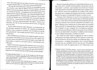 tirano." Essas observas;6es dos anos 1920, sem duvida, estavarn presenres em
seu espirito quando refletiu, em 1940, sobre a natureza do III Relch'",
Essa visao das coisas permite situar 0 fascismo na cOntinuidade do cortejo
dos vencedores como cabeca de Medusa, fisionomia suprema e ultima da
barbarie recorrente dos poderosos. Mas e!a tern 0 grande defeito de nao ressal­
tar a inovas;ao do fascismo - principalmente em sua varianre hitlerista _ em
relacao as formas antigas de dominas;ao: 0 que a Escola de Frankfurt denorni­
nard "a administras;ao total", e Hannah Arendt 0 totalitarismo. Epreciso dizer,
em defesa de Benjamin, que as manifestas;6es mais caracterfsticas dessa ino­
vacao hist6rica - 0 sistema relative aos campos de concentras;ao, as indtistrias
da rnorte, 0 exterminio industrial dos judeus e dos ciganos _ so mente vao se
desenvolver com toda sua fors;a aterrorlzanre ap6s sua morte, ao longo dos
anos 1941-1945.
Urn dos trunfos do fascismo, salienta Benjamin, e a incompreensao que
seus adversaries manifestam em relas;ao a ele, inspirados pe!a ideologia do
progresso. Trata-se, obviamente, da csquerda, como e!e explicira em uma das
61
notas preparatorias • Dois exemplos permitem ilustrar 0 que quer dizer 0
autor das teses,
Para a socialdemocracia, 0 fascismo era urn vestigio do passado, anacr6nico
e pre-moderno. Karl Kautsky, em seus escritos dos an os 1920, explicava que
o fascismo somente seria possive! em urn pais semi-agrario como a Itdlia, mas
jamais poderia se instalar em uma nacao moderna e industrializada como
aAlemanha...
Quanro ao movimento comunista oficial (stalinista), estava convencido de
que a vitoria de Hitler em 1933 era efemera: uma questao de poucas semanas
ou meses, antes que 0 regime nazista Fosse varrido pe!as forcas operarias e
progressistas, sob a dires;ao esclarecida do KPD (partido comunista alernao).
60 Les origines du drame baroque, cit., p. 66, 70. Em dezembro de 1930, Benjamin
enviara seu Iivro a C. Schmitt, acompanhado de uma carta manifestando sua admi­
racao (Hochschiitzung) e reconhecendo a influencia de suas obras sobre 0
Trauerspielbuch (GS I, 3, p. 887).
61 "A superioridade [do fascismo] sobre a esquerda acha sua expressao _ e nao e das
menores - no fato de que ela se op6e a ele em nome da norma hist6rica, de uma
especie de constitui<;:ao hist6rica media" (GS I, 3, p. 1246).
84
Benjamin cornpreendeu perfeitamente a modernidade do fascismo, sua re­
lacao intima com a sociedade industrial/capitalista conternporanea. Oai sua
critica aqueles - os mesmos - que se espantam com 0 faro de que 0 fascismo
"ainda" seja possive! no seculo XX, cegos pe!a ilusao de que 0 progresso cientl­
fico, industrial e tecnico seja incompative! com a barbaric social e polftica.
Esse espanto nao e0 taumazein de Aristoteles, fonre de todo 0 conhecimento
filosoflco: leva apenas aincornpreensao do fascismo e, portanto, ao erro.
Precisamos, observa Benjamin em uma das notas prepararorias, de uma
teoria da hist6ria a partir da qual 0 fascismo possa ser desvendado (gesichtet)
(GSI, 3, p. 1244). Somente uma concepcao sem ilusoes progressistas pode dar
conta de urn fenorneno como 0 fascismo, profundamente enraizado no "pro­
gresso" industrial e tecnico moderno que, em ultima analise, nao era posslvel
sendo no seculo XX. A compreensao de que 0 fascismo pode triunfar nos paises
mais "civllizados" e de que 0 "progresso" nao 0 fad desaparecer autornatica­
mente perrnitira, pensa Benjamin, me!horar nossa posicao na luta antifascista.
Uma lura cujo objetivo final e 0 de produzir "0 uerdadeiro estado de excecao",
ou seja, a abolicao da dorninacao, a sociedade sem classes'".
Esse "estado de excecao" utopico eprefigurado por todas as revoltas e
sublevacoes que interrompem apenas por urn breve momenta 0 cortejo triun­
fante dos dominantes. Ele encontra tarnbern uma prefiguracao ludica - e ate
mesmo grotesca - em algumas festas populates, como 0 carnaval: Benjamin
concorda, nesse caso, com Bakhtin. Em urn corito dos anos 1920, publicado
em frances com 0 titulo "En regardant passer Ie corso" [Observando 0 corso
62 Podemos considerar, como Rainer Rochlitz - cujo Iivro conrern constaracoes inte­
ressantes, principalmenre no que diz respeito as ideias esteticas de Benjamin - que
esse objetivo eutopico e irrealista, e criticar 0 autor das resespor sua recusa obstina­
da em confiar nas "rnodificacoes graduais", nas rnudancas ineviravelmenre "sobre­
carregadas de compromissos e de acordos" da socialdemocracia. Mas atribuir-lhe, na
tese VIII, "0 recurso a uma politica autoritaria, indissociavel do conceito de estado
de excecao criado por Carl Schmitt" resulra de mal-enrendido (cf R. ROCHLlTZ, Le
desenchantement de tart: fapbilosopbie de Walter Benjamin, Paris, Gallimard, 1992,
p. 271). Benjamin aspira precisamenre, com radas as suas for<;:as, a verdadeira exce­
<;:ao, ao fim dos poderes auroritirios, aos antfpodas de todos os "estados de exce<;:ao"
no senrido de Carl Schmitt.
85
 