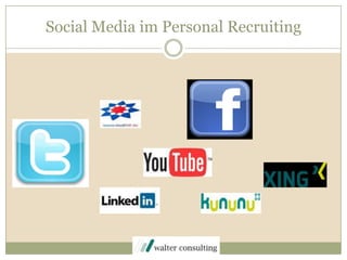 Social Media im Personal Recruiting