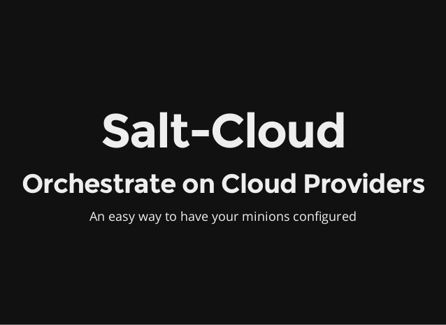 From Chef to Saltstack on Cloud Providers - Incontro DevOps 2015 - 웹