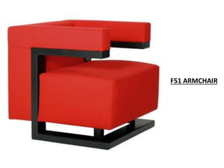 F51 ARMCHAIR
 