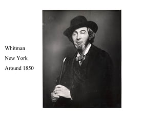 Whitman New York Around 1850 