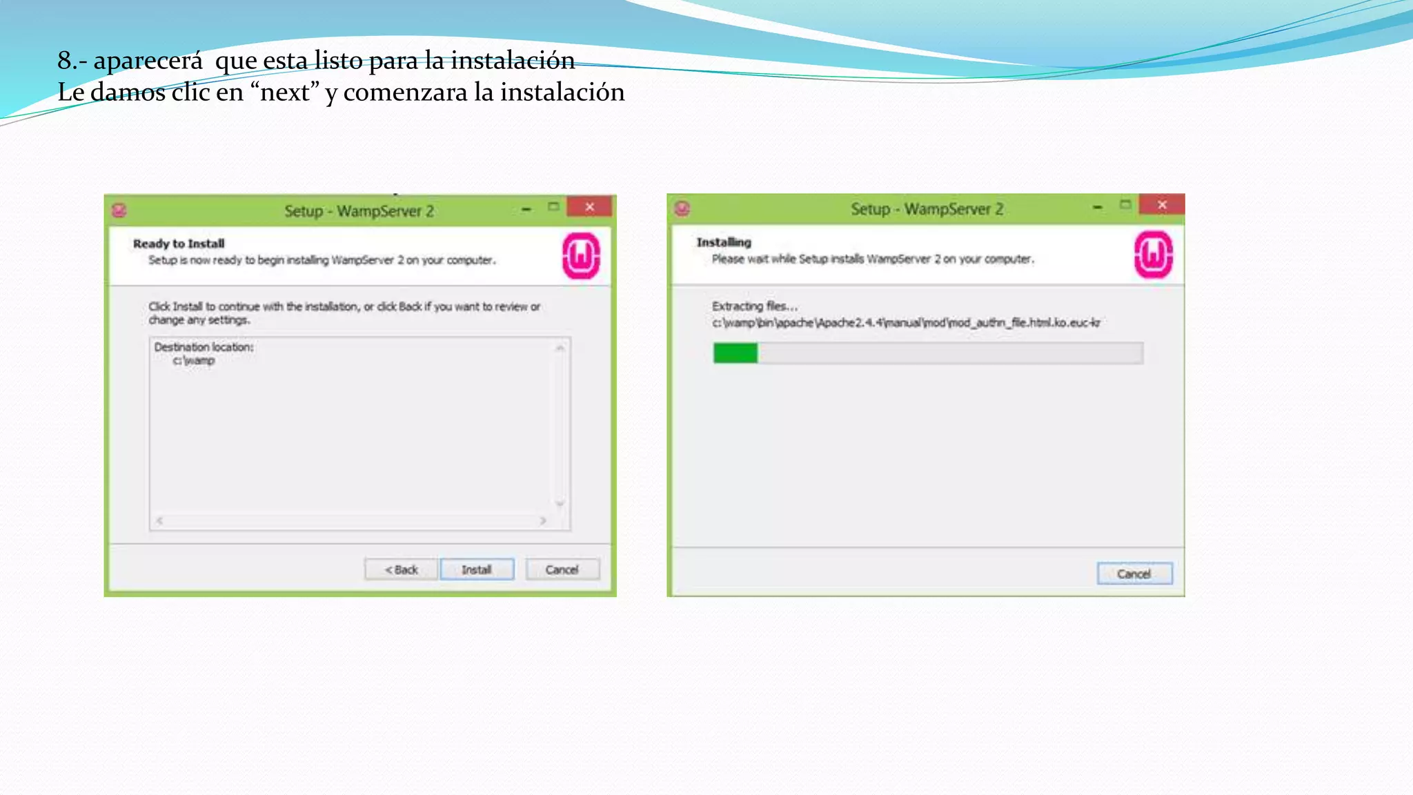 8.- aparecerá que esta listo para la instalación
Le damos clic en “next” y comenzara la instalación
 
