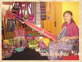 TEJIDO GUATEMALTECO 