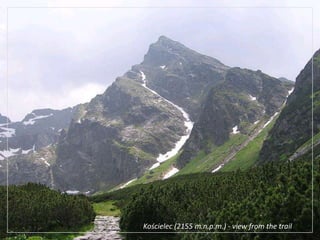Kościelec (2155 m.n.p.m.) -view from the trail