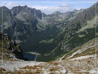 Morskie Oko  (Eye of the Sea)