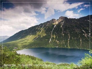 Morskie Oko - The biggest lake in the whole of the Tatras