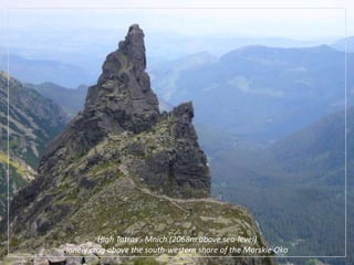 High Tatras - Mnich (2068m above sea-level)lonely crag above the south-western shore of the MorskieOko