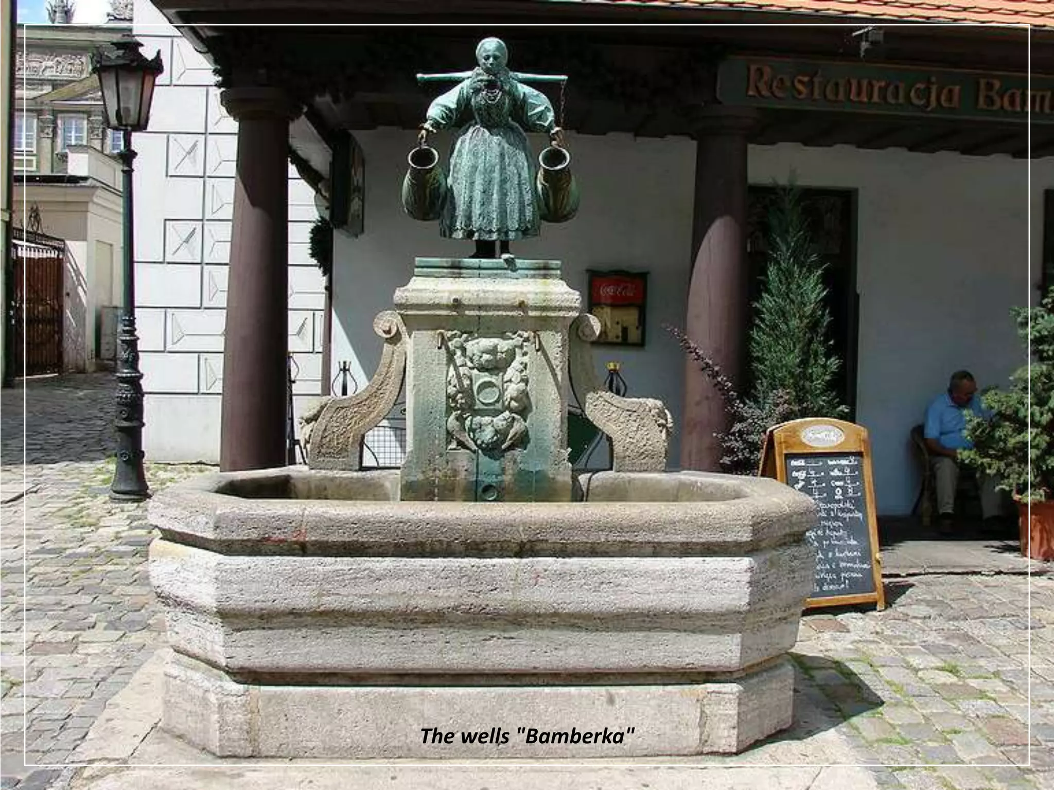 The wells "Bamberka"