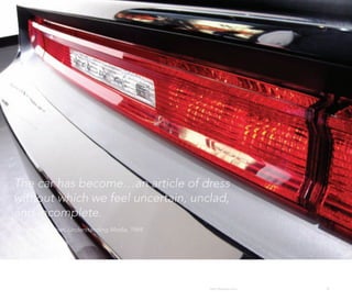 The car has become…an article of dress
without which we feel uncertain, unclad,
and incomplete.
-Marshall McLuhan, Understanding Media, 1964




                                               http://kascope.com/   18
 