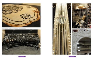 A resin-solidified thread serves as structure and ornamentation.




                                            84 | Nouveau Riche     85 | Nouveau Riche
 