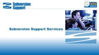 Subversion Support Services 