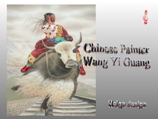 Chinese Painter Wang Yi Guang Helga design 