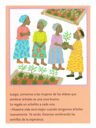 Wangari y los árboles de la paz