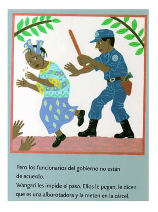 Wangari y los árboles de la paz