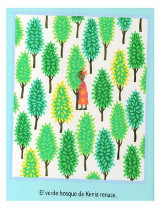 Wangari y los árboles de la paz