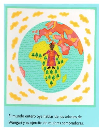 Wangari y los árboles de la paz