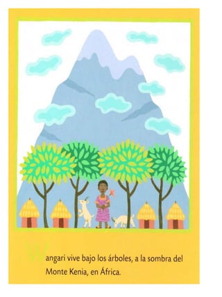 Wangari y los árboles de la paz