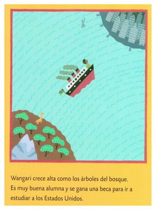 Wangari y los árboles de la paz