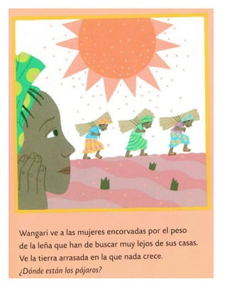 Wangari y los árboles de la paz